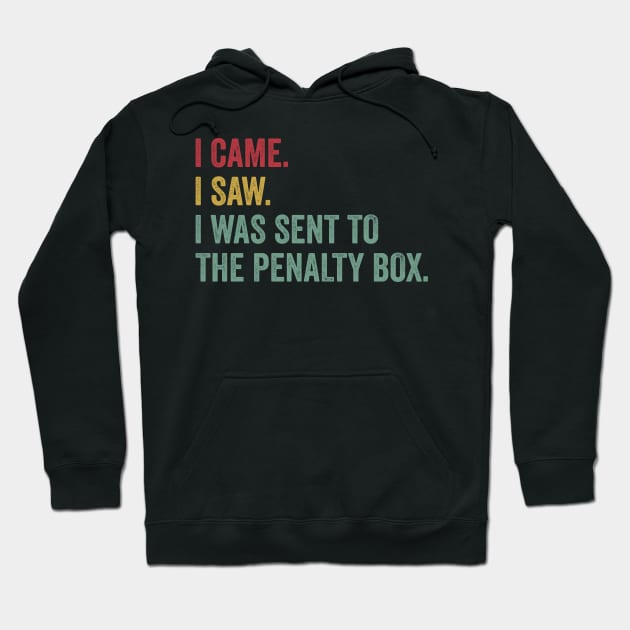 Ice Hockey Funny Penalty Box Ice Hockey Life Hoodie by Dr_Squirrel